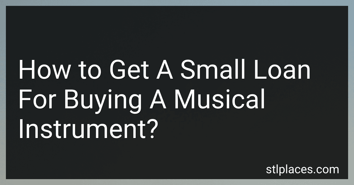 How to Get A Small Loan For Buying A Musical Instrument? preview