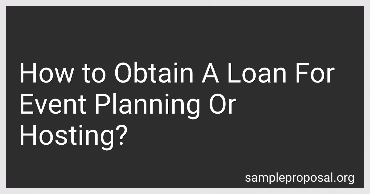 How to Obtain A Loan For Event Planning Or Hosting? preview