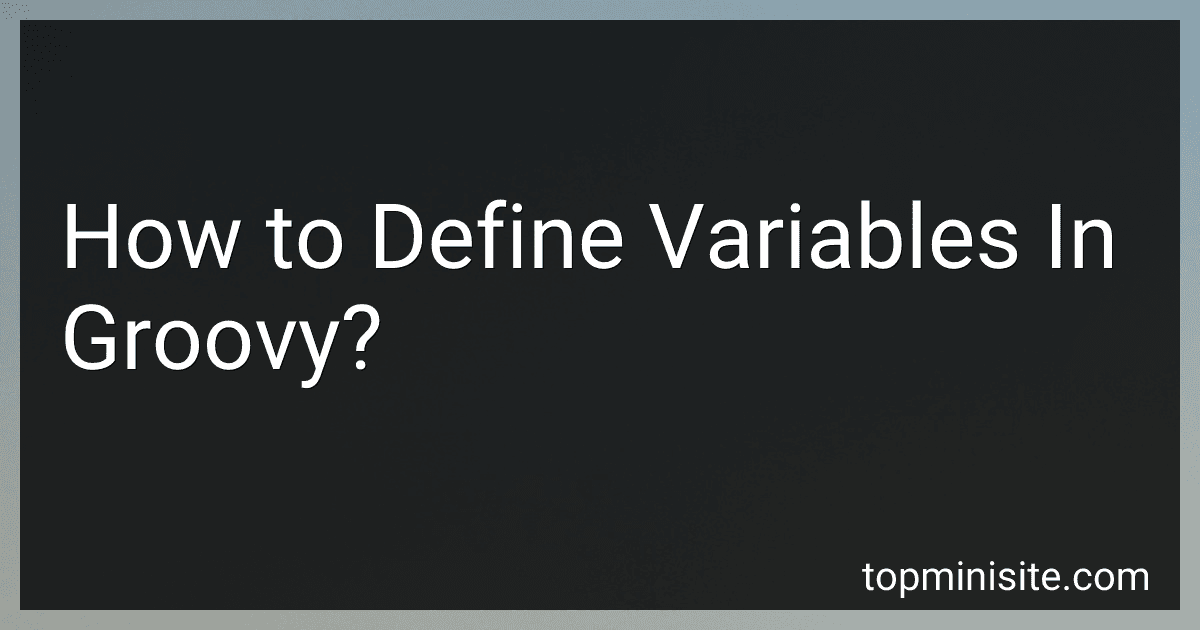 How to Define Variables In Groovy? image