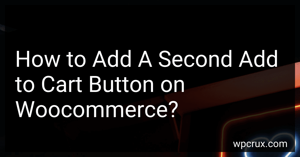 How to Add A Second Add to Cart Button on Woocommerce? image
