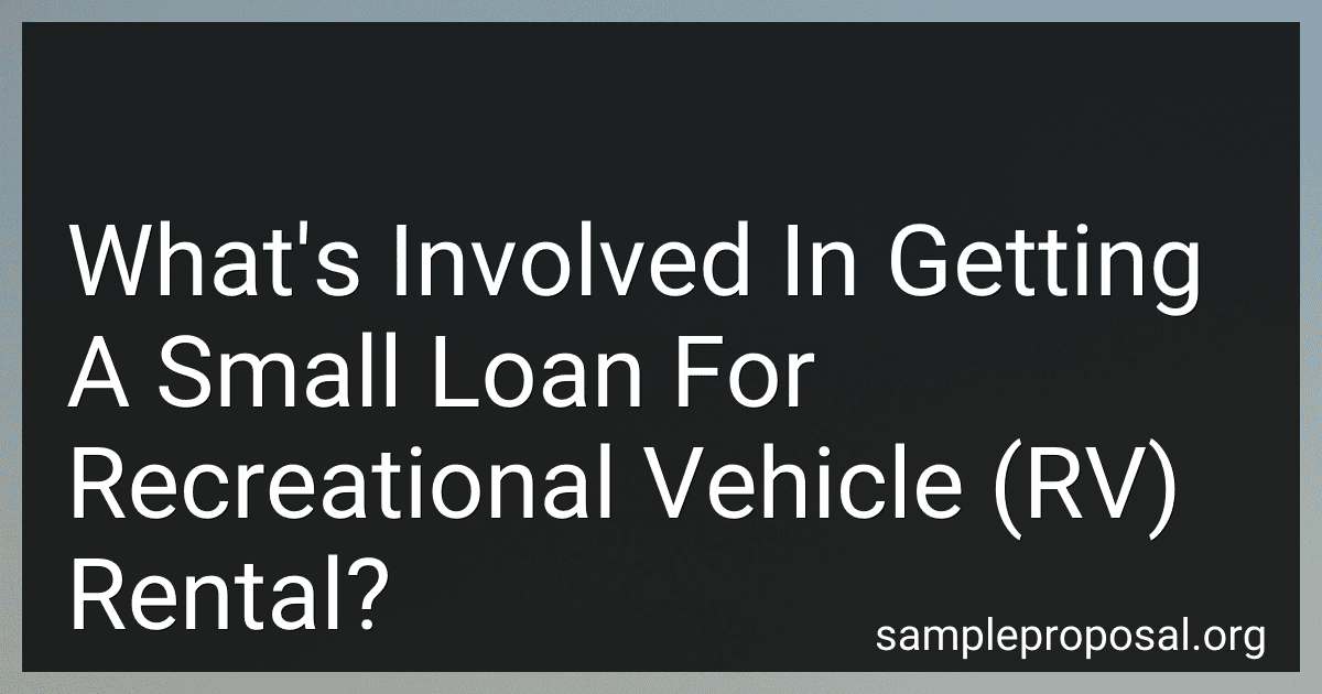 What's Involved In Getting A Small Loan For Recreational Vehicle (RV) Rental? image