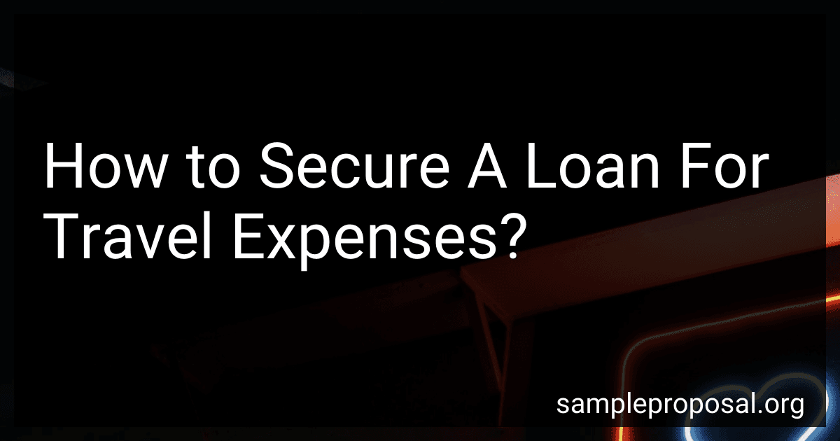 How to Secure A Loan For Travel Expenses? image