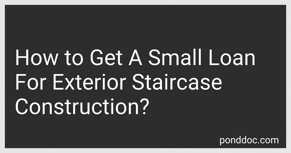 How to Get A Small Loan For Exterior Staircase Construction? image