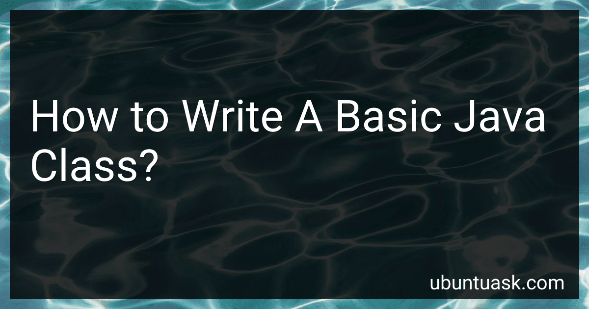 How to Write A Basic Java Class? image