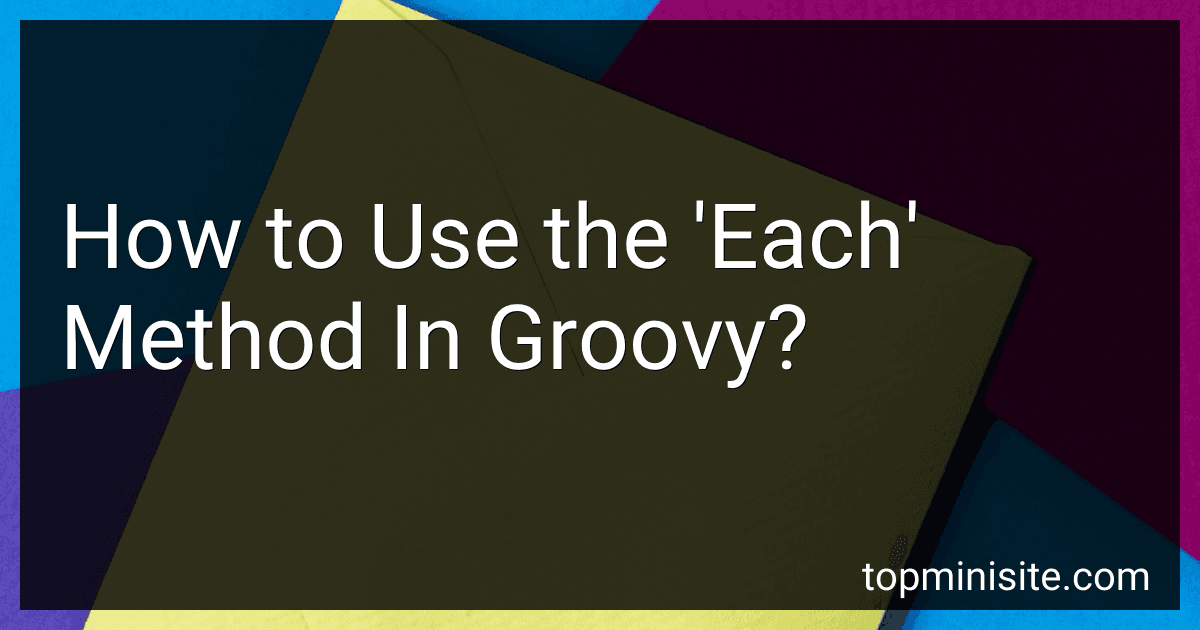 How to Use the 'Each' Method In Groovy? image