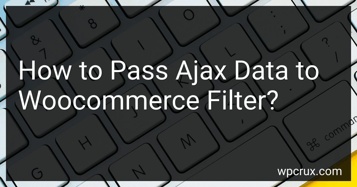 How to Pass Ajax Data to Woocommerce Filter? image