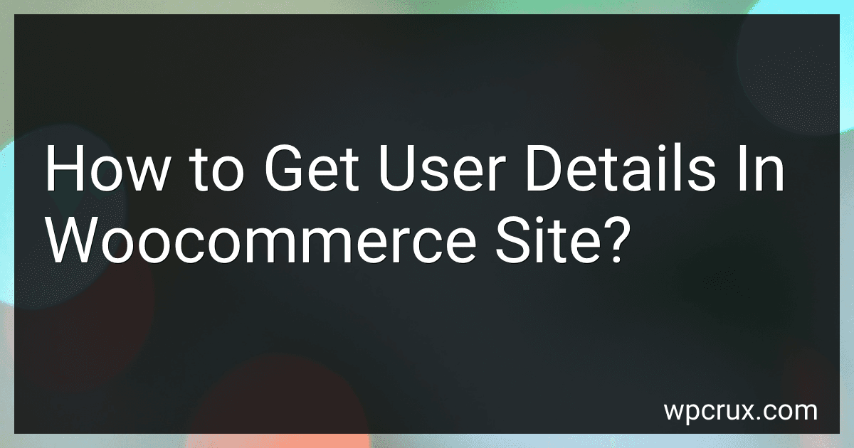 How to Get User Details In Woocommerce Site? image