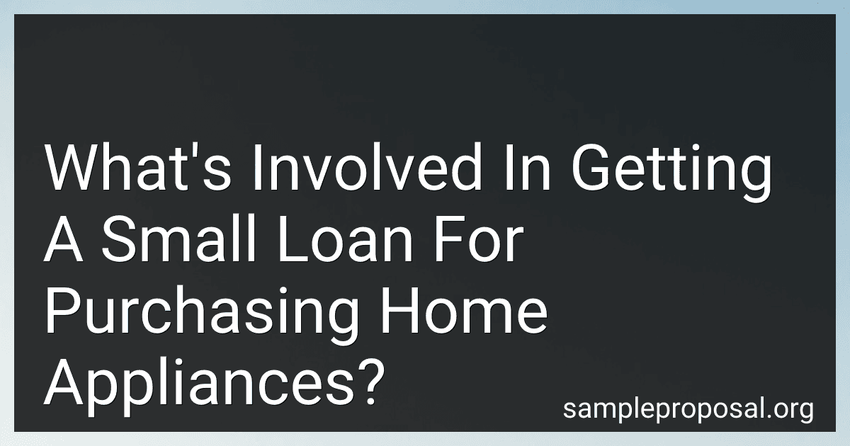 What's Involved In Getting A Small Loan For Purchasing Home Appliances? image