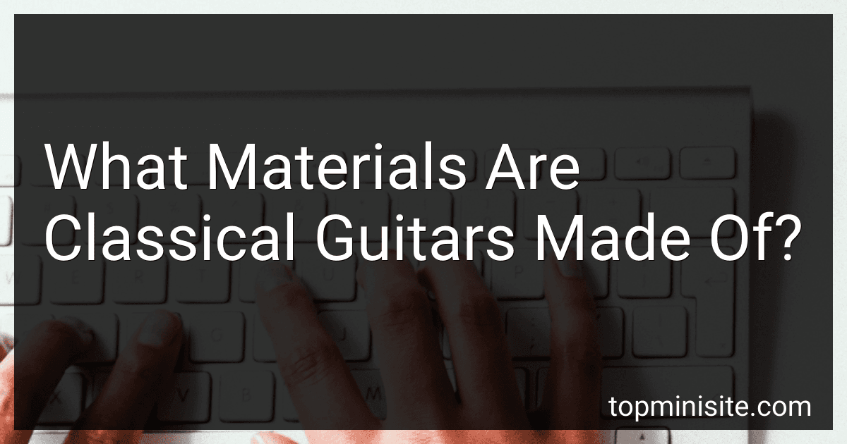 What Materials Are Classical Guitars Made Of? image