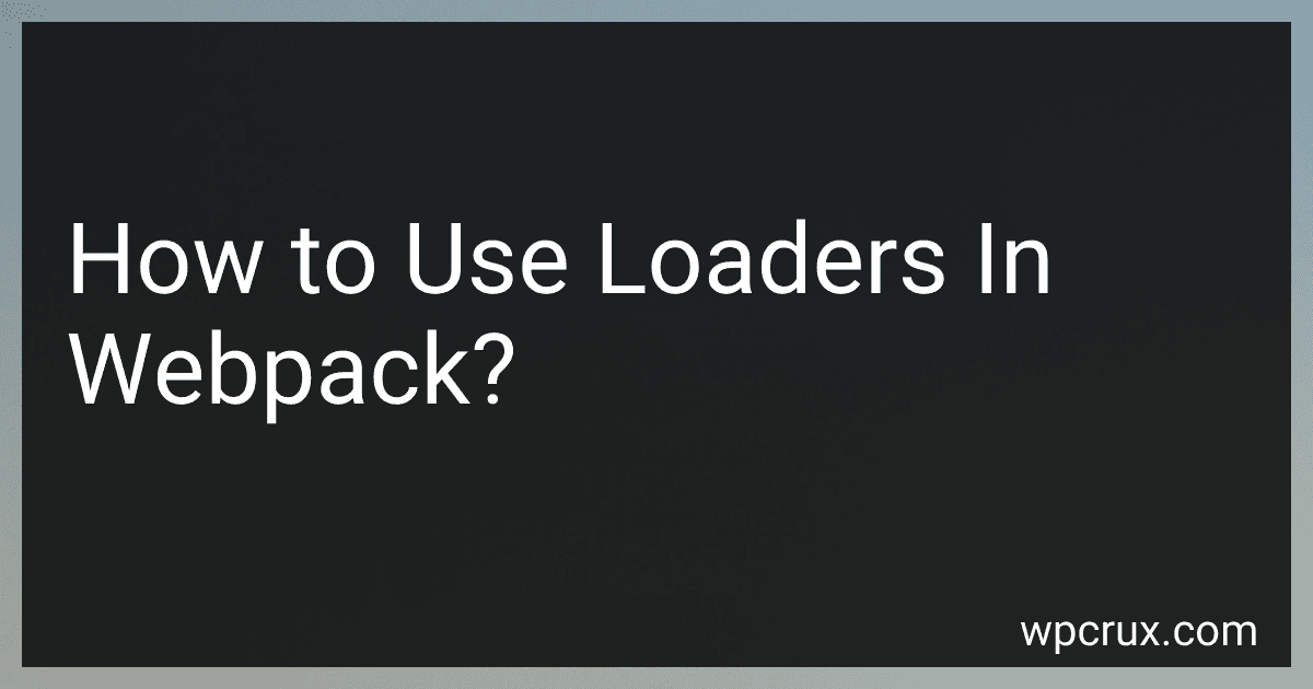How to Use Loaders In Webpack? image