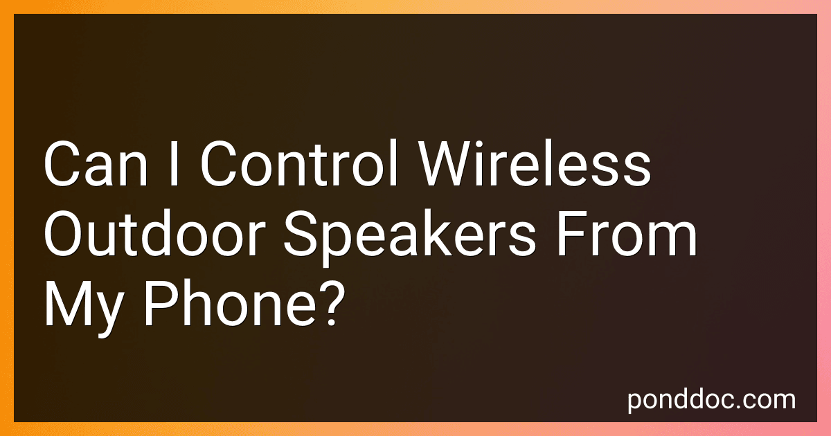 Can I Control Wireless Outdoor Speakers From My Phone? image