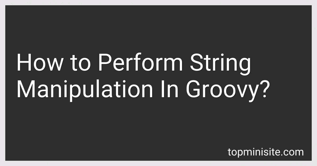 How to Perform String Manipulation In Groovy? image