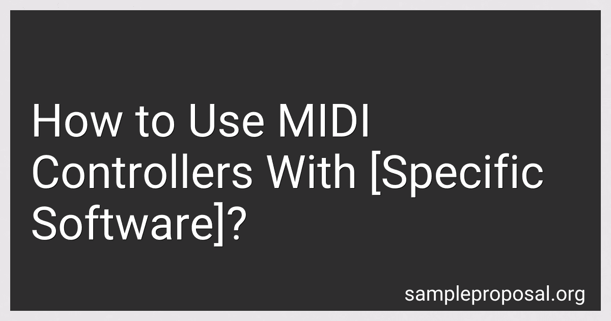 How to Use MIDI Controllers With [Specific Software]? image