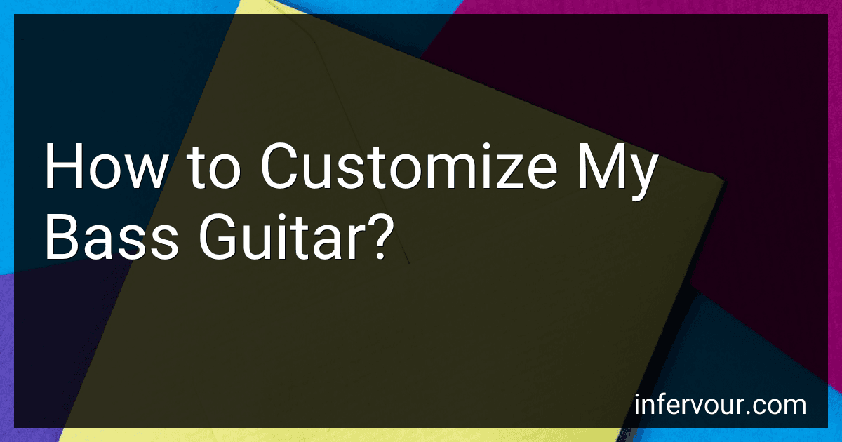 How to Customize My Bass Guitar? image