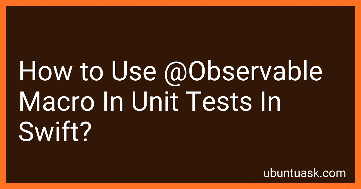 How to Use @Observable Macro In Unit Tests In Swift? image