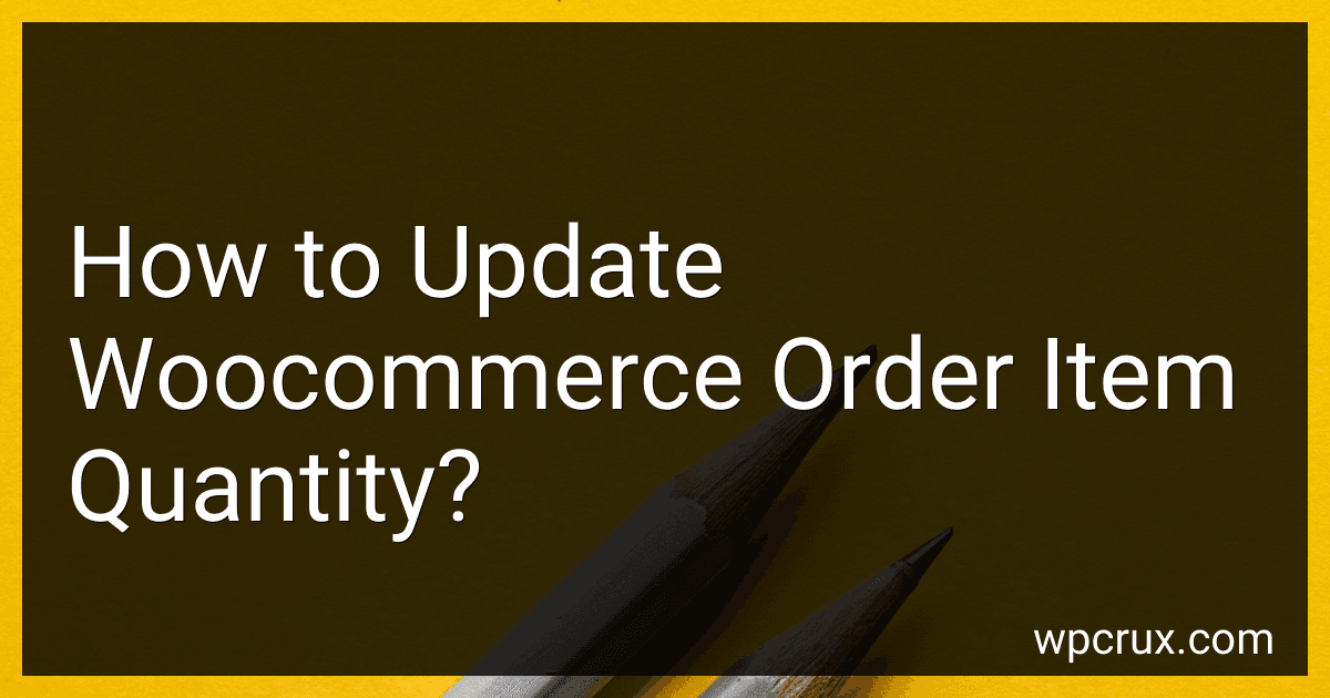 How to Update Woocommerce Order Item Quantity? image