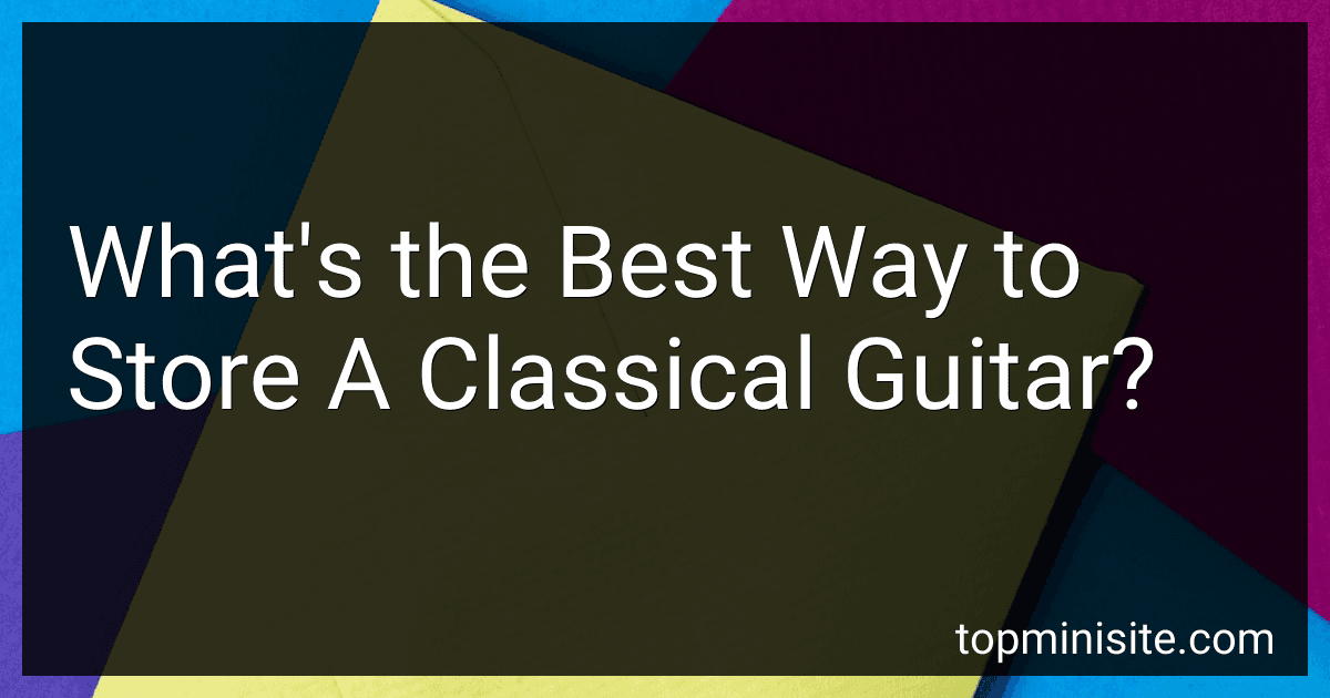 What's the Best Way to Store A Classical Guitar? image