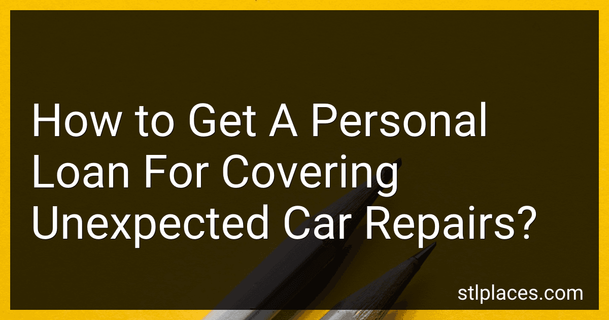 How to Get A Personal Loan For Covering Unexpected Car Repairs? preview
