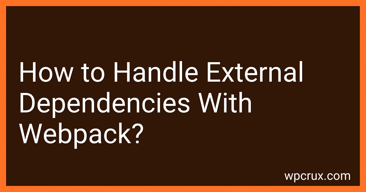 How to Handle External Dependencies With Webpack? image