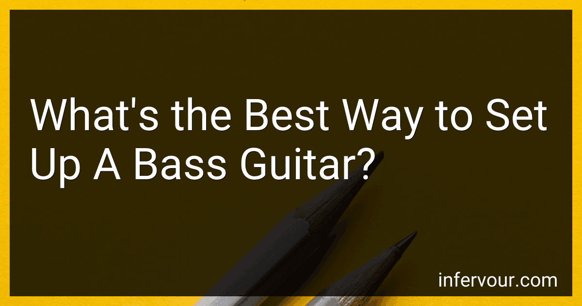 What's the Best Way to Set Up A Bass Guitar? image