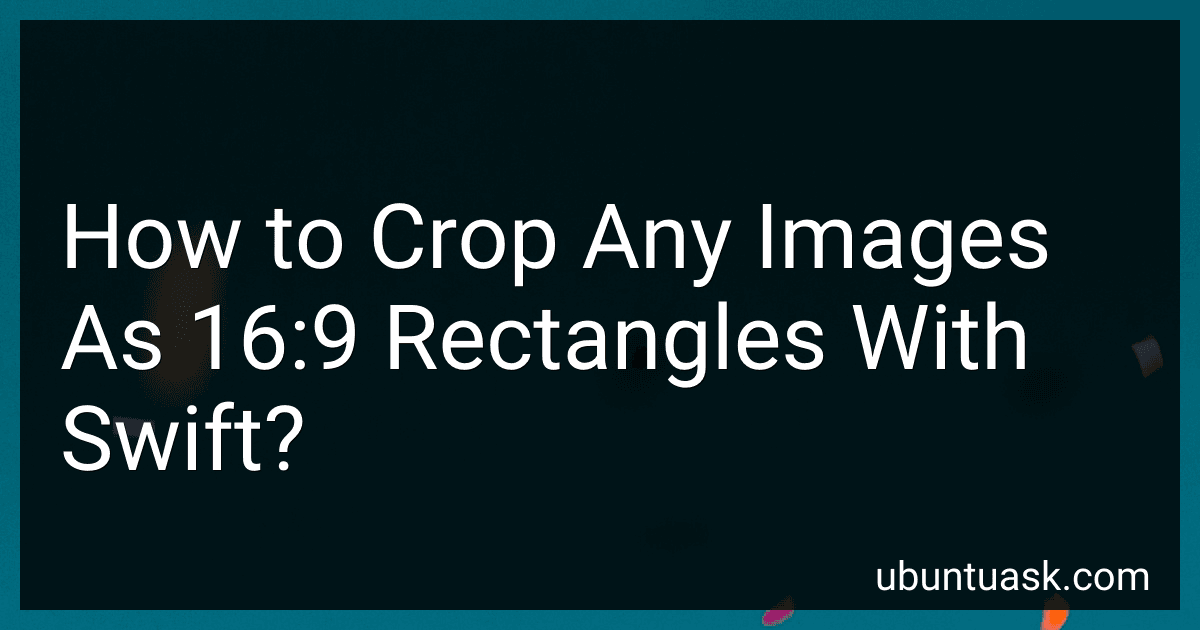 How to Crop Any Images As 16:9 Rectangles With Swift? image