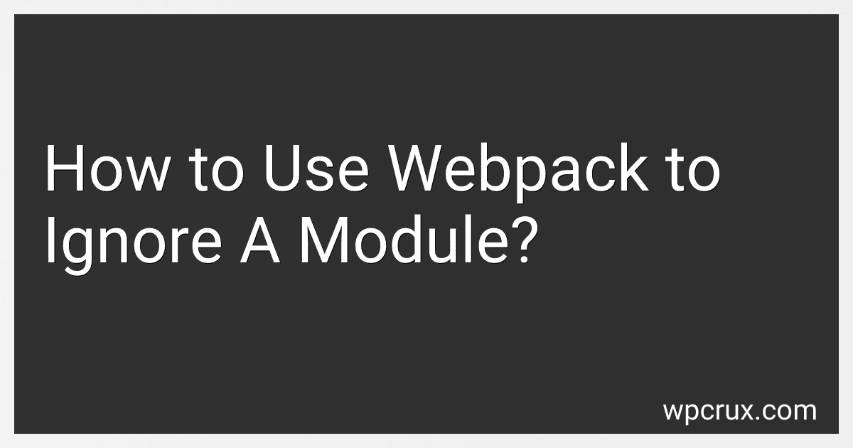 How to Use Webpack to Ignore A Module? image