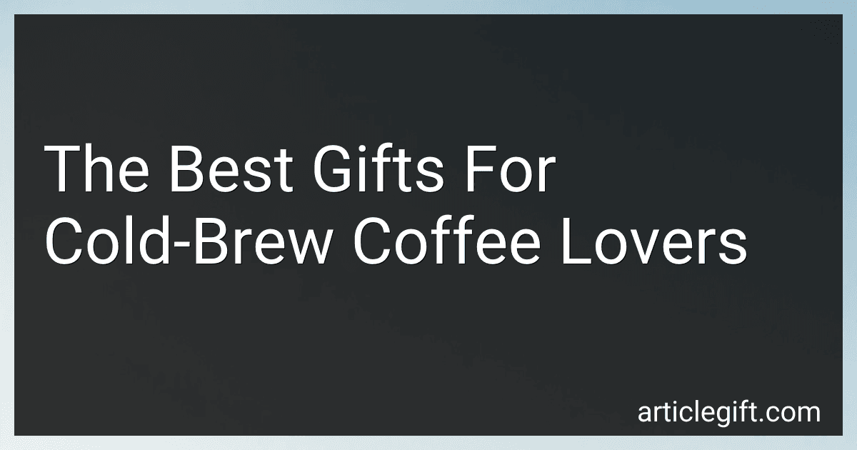 The Best Gifts For Cold-Brew Coffee Lovers preview