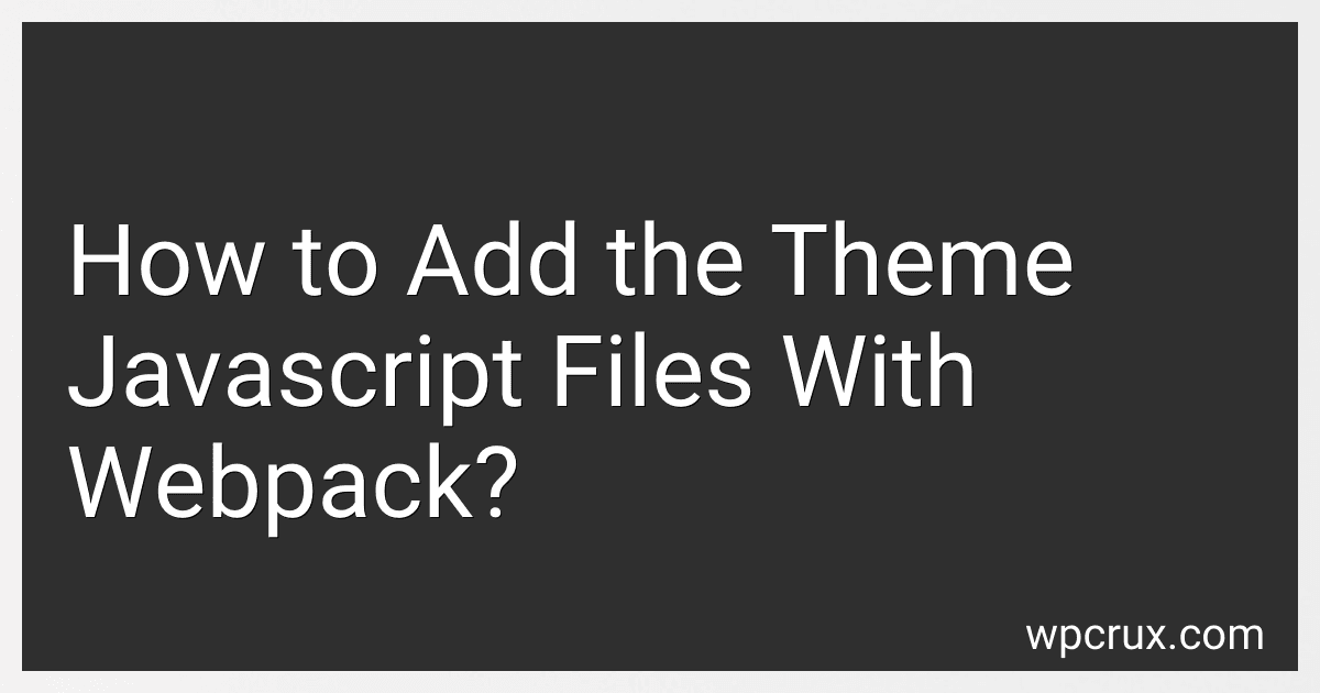 How to Add the Theme Javascript Files With Webpack? image