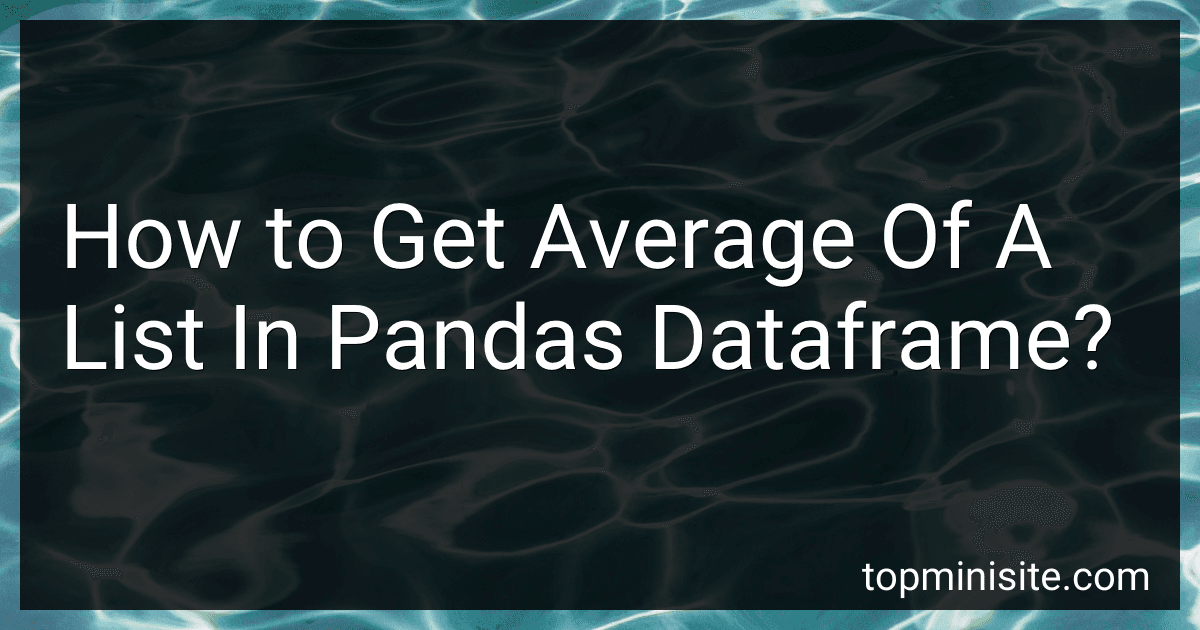 How to Get Average Of A List In Pandas Dataframe? image