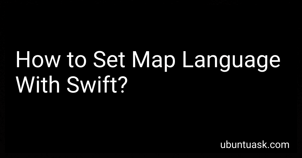 How to Set Map Language With Swift? image