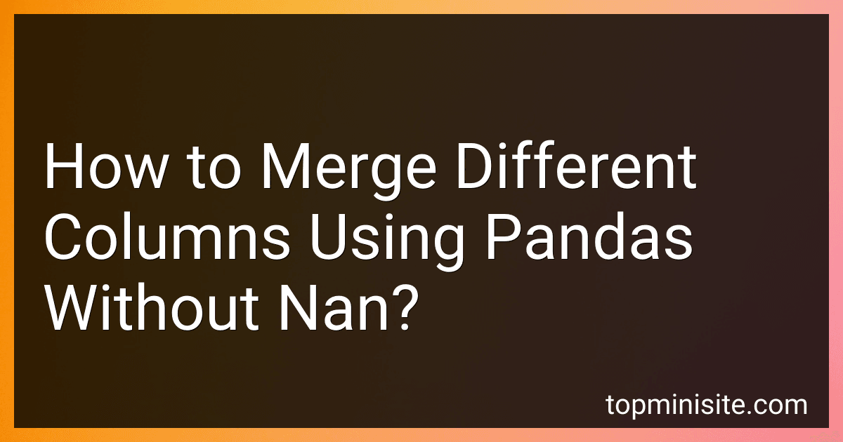 How to Merge Different Columns Using Pandas Without Nan? image