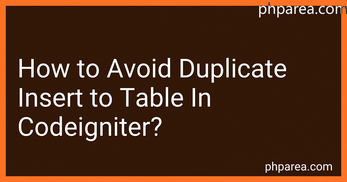 How to Avoid Duplicate Insert to Table In Codeigniter? image