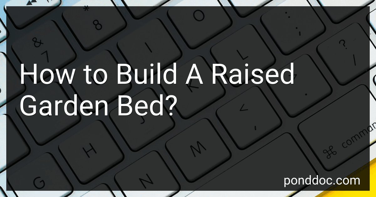How to Build A Raised Garden Bed? image