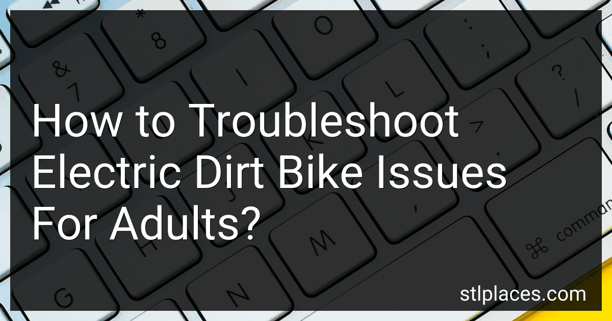 How to Troubleshoot Electric Dirt Bike Issues For Adults? image