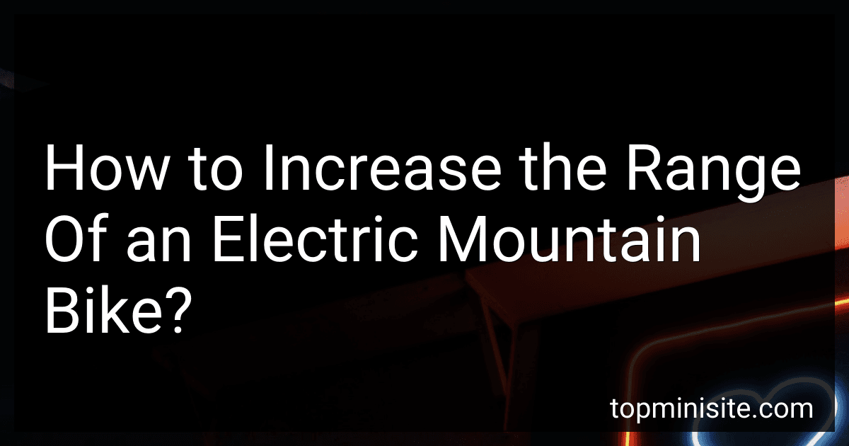 How to Increase the Range Of an Electric Mountain Bike? image