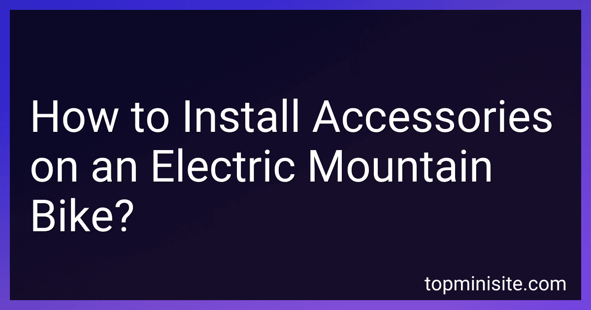 How to Install Accessories on an Electric Mountain Bike? image