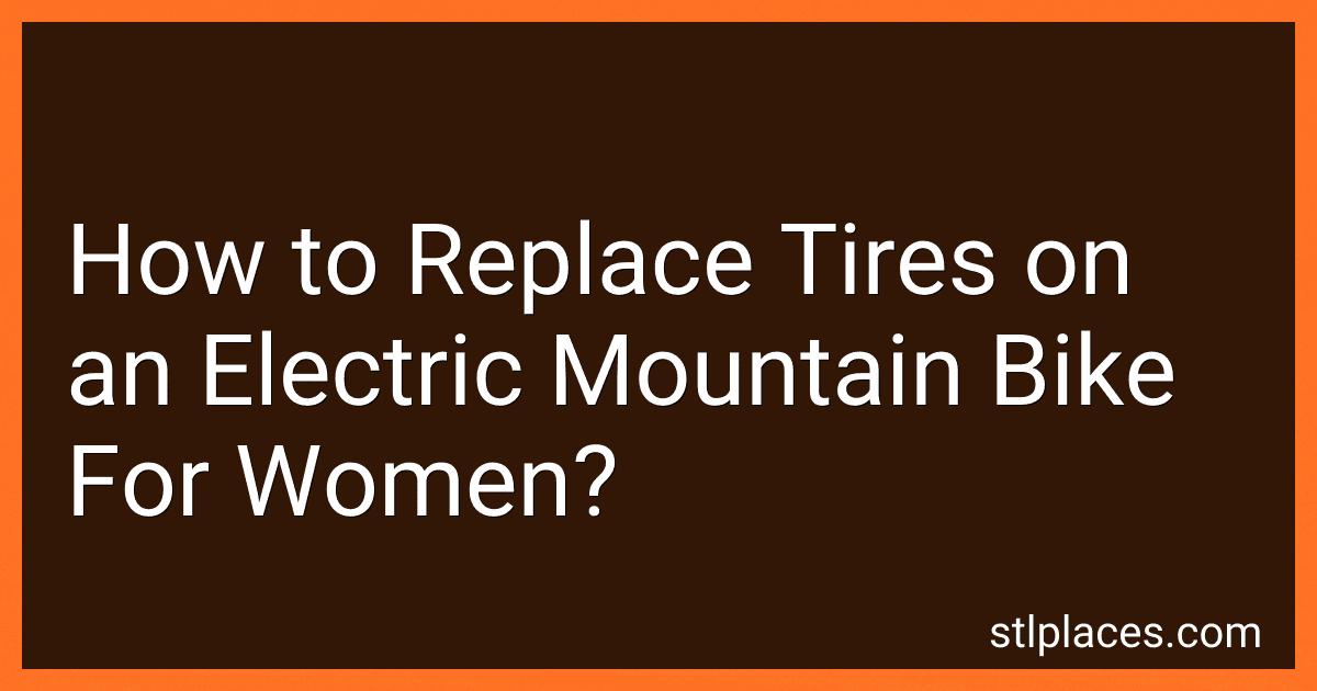 How to Replace Tires on an Electric Mountain Bike For Women? preview