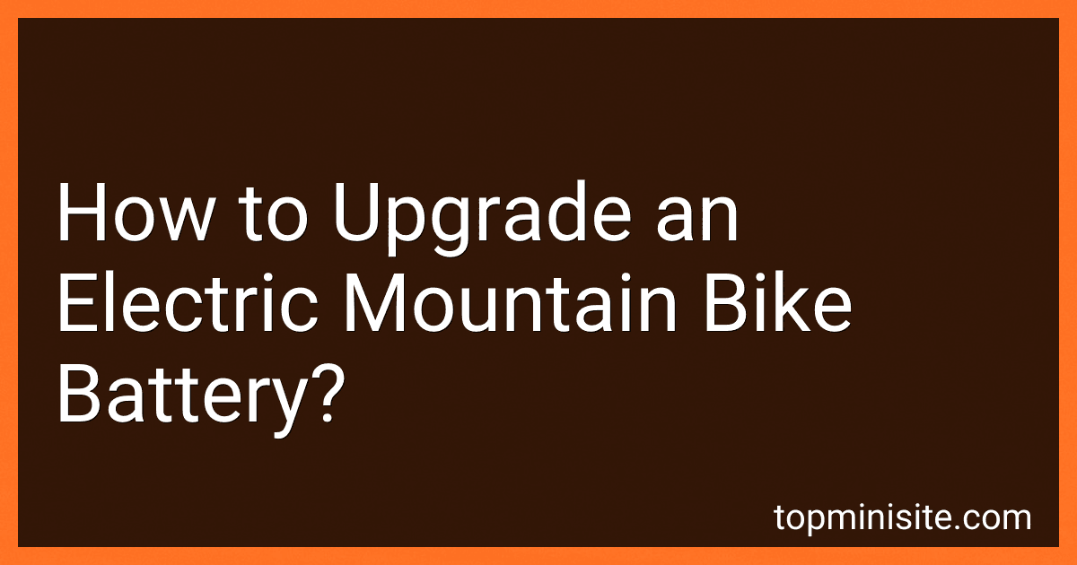 How to Upgrade an Electric Mountain Bike Battery? image