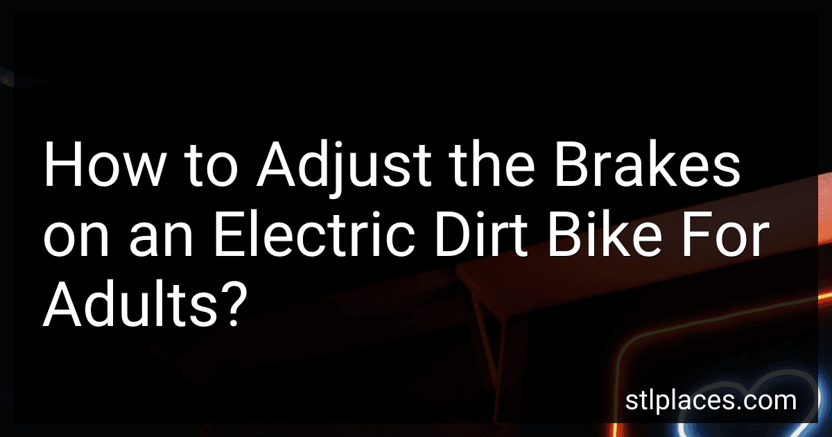 How to Adjust the Brakes on an Electric Dirt Bike For Adults? image