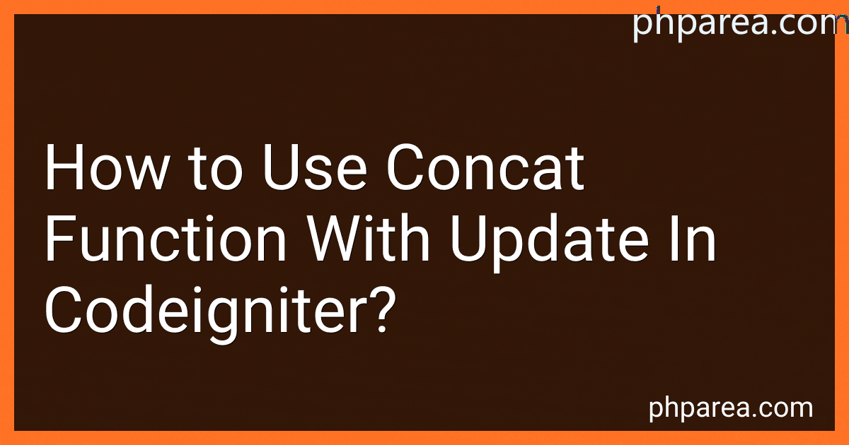 How to Use Concat Function With Update In Codeigniter? preview