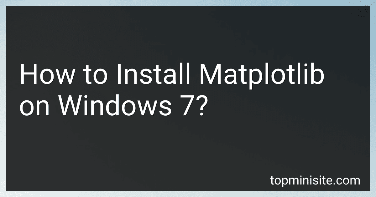How to Install Matplotlib on Windows 7? image