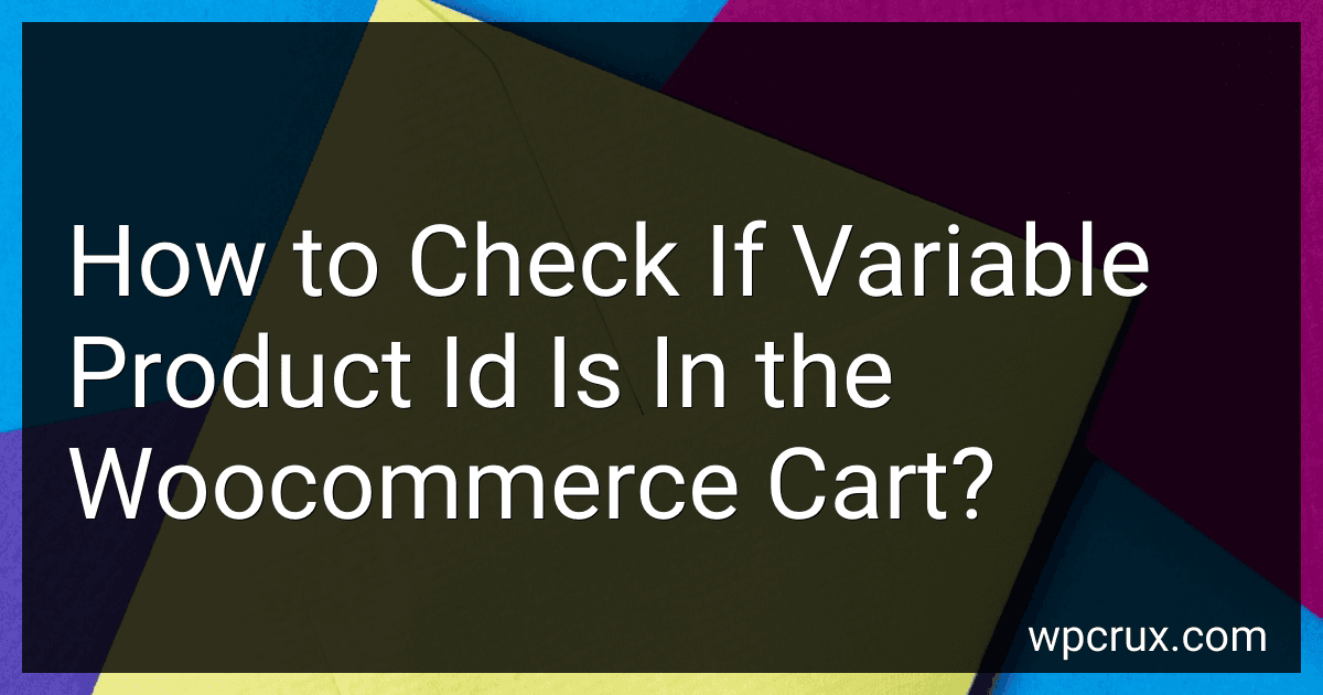 How to Check If Variable Product Id Is In the Woocommerce Cart? image