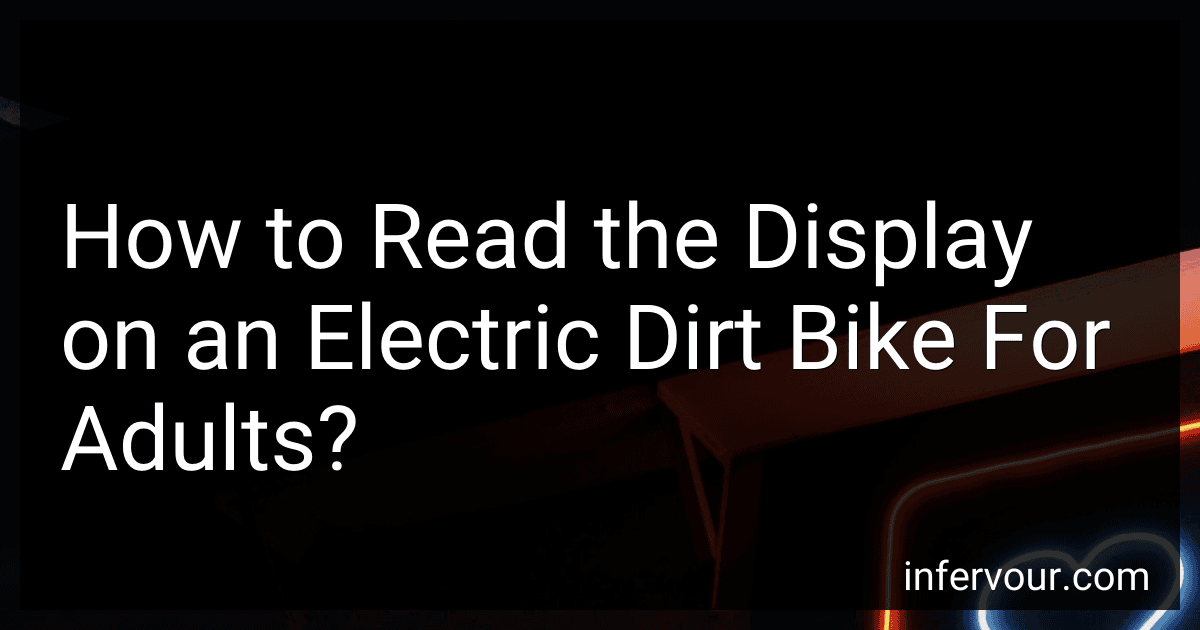 How to Read the Display on an Electric Dirt Bike For Adults? preview