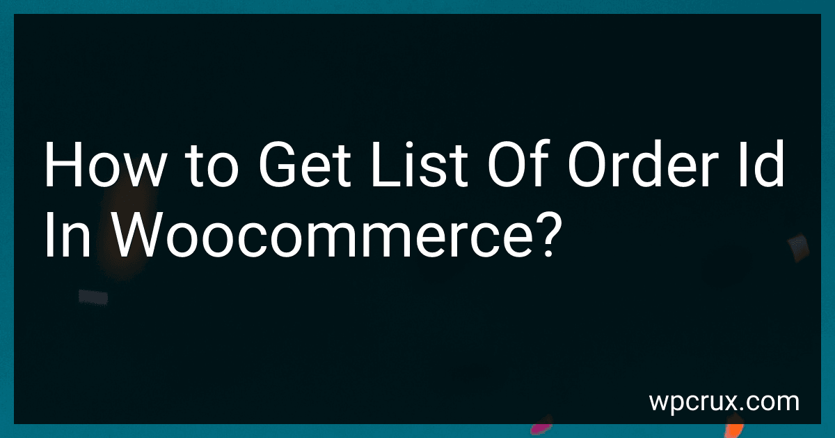 How to Get List Of Order Id In Woocommerce? image