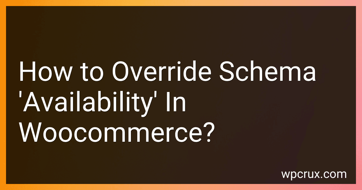 How to Override Schema 'Availability' In Woocommerce? image