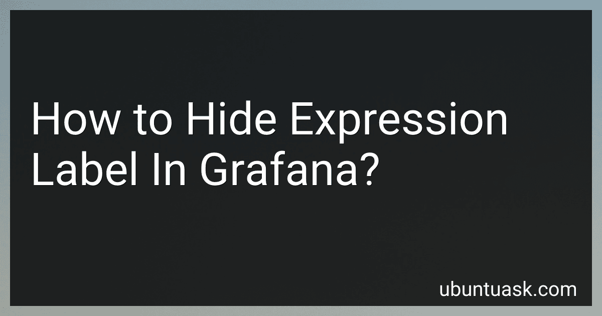 How to Hide Expression Label In Grafana? image