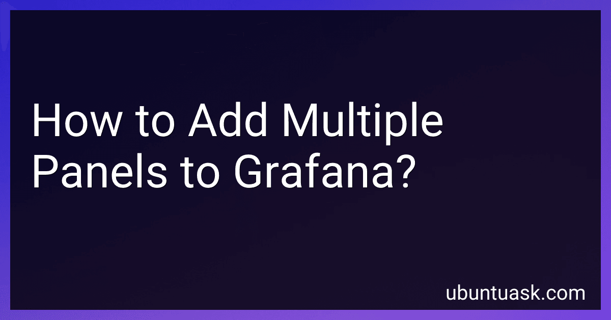 How to Add Multiple Panels to Grafana? image