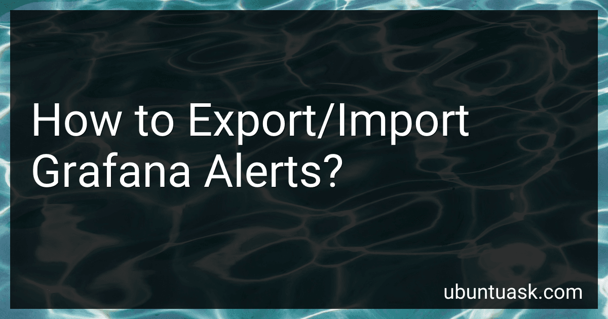 How to Export/Import Grafana Alerts? image
