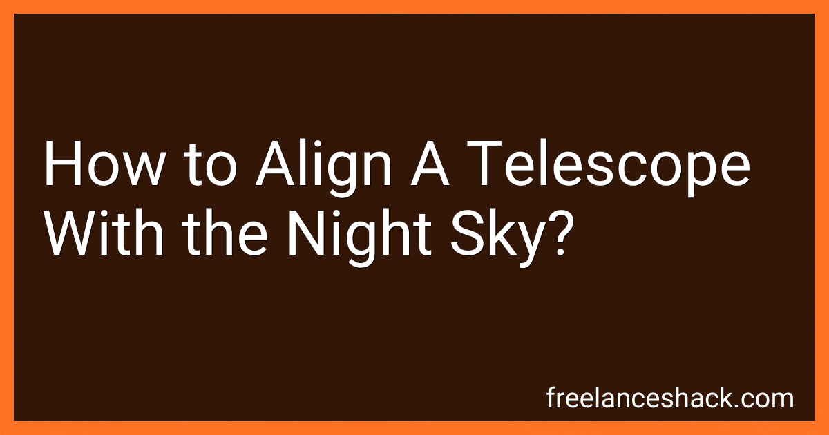 How to Align A Telescope With the Night Sky? preview