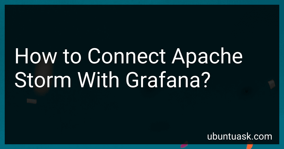 How to Connect Apache Storm With Grafana? image